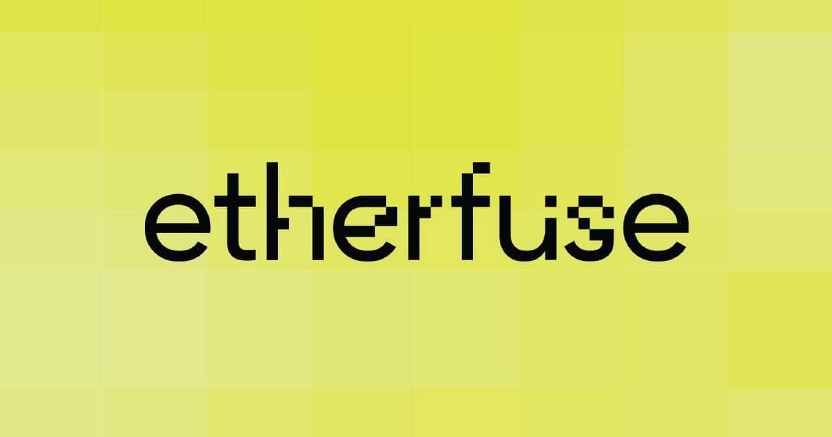 What is Etherfuse? How is it Revolutionizing Finance?
