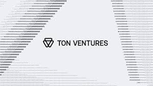 What is TON Ventures? How is It Impacting the TON Ecosystem?