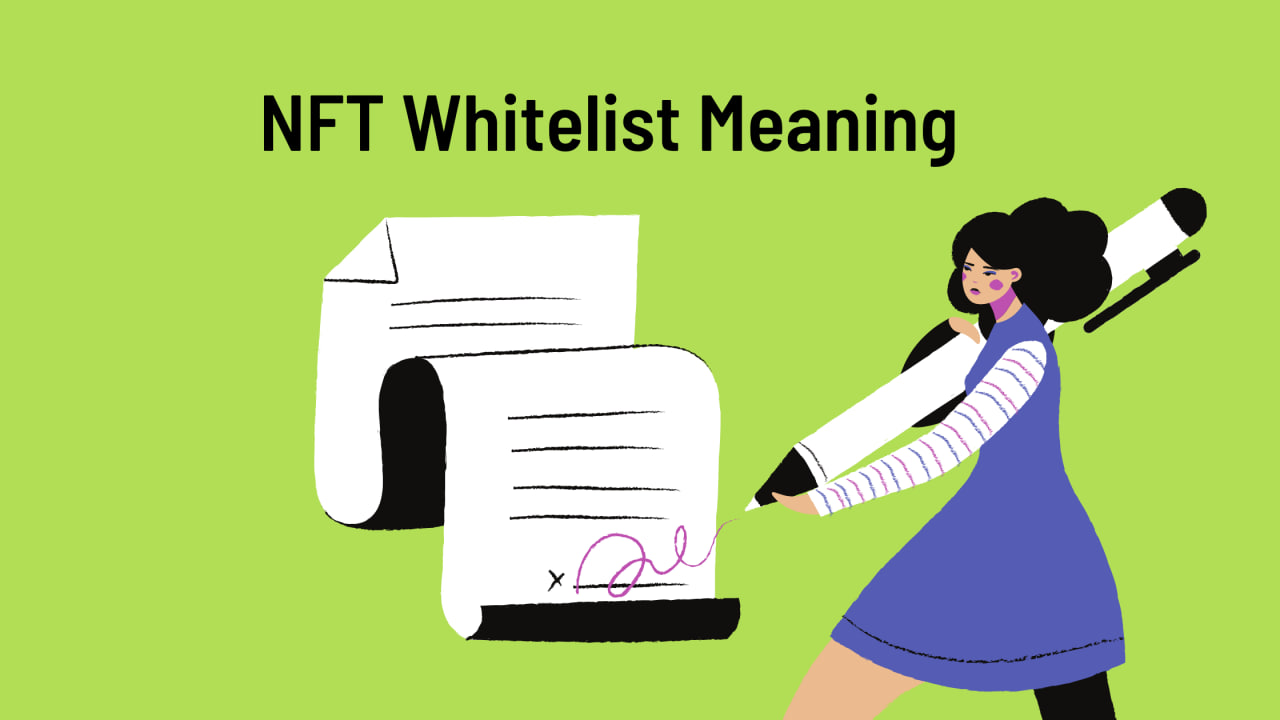 NFT 화이트리스트란 무엇입니까? 그리고 어떻게 얻을 수 있습니까?