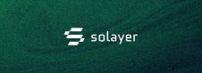 什么是Solayer？Solayer解决了什么问题？