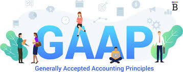 What Are Generally Accepted Accounting Principles? Why Do GAAP Matter?