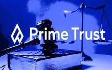 内华达州监管机构对Prime Trust客户实施提款限制